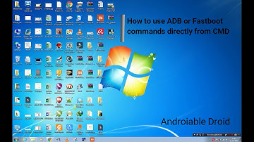 How to use ADB or FASTBOOT commands directly from CMD