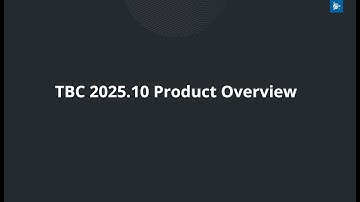 TBC 2025.10 Product Overview
