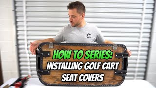 How to install Golf Cart Seat Covers  For All Carts!