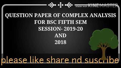 #previousyear Question paper complex analysis | bsc fifth sem/ session -2018 and 2019-20 #ku