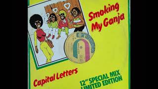 Capital Letters – Smoking My Ganja   (Full Album)