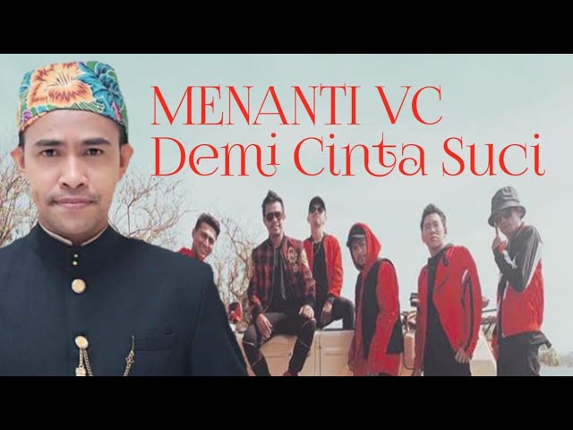 Menanti VC Demi Cinta Suci-Fildan(single) class=