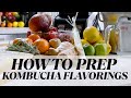 How to Prep Homemade Kombucha Fruit Flavorings (Detailed Walk-through)