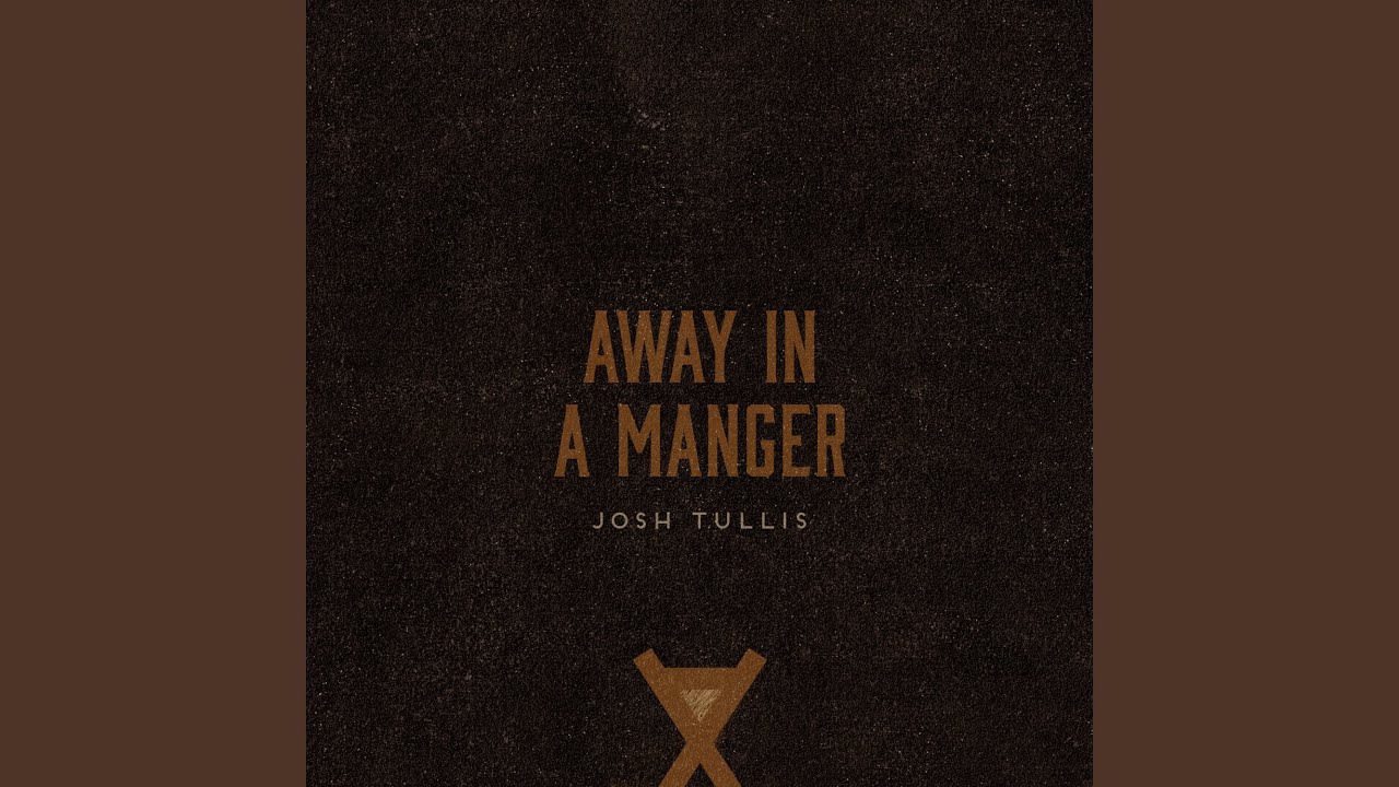 Regardez Away In a Manger sur YouTube Regardez Away In a Manger sur YouTube