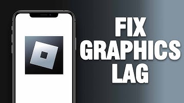 How To Fix Roblox App Graphics Lag | Final Solution