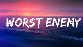 Evie Irie - Worst Enemy (Lyrics) Lyrics Video