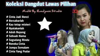 Koleksi Dangdut Lawas Pilihan - Cover Rundjanie Studio - Cinta jadi benci