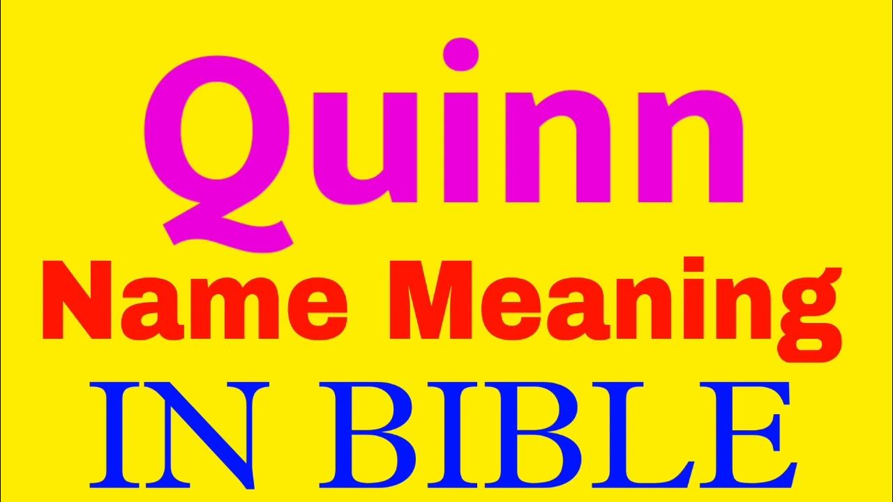 Quinn Name Meaning In Bible Quinn meaning in English Quinn name