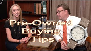 Buying a pre-owned watch? Watch this first! What to look for.