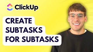 How To Create Subtasks For Subtasks In Clickup 2026 Full Guide