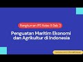 Kuis Ekonomi Maritim dan Agrikultur di Indonesia