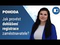 Jak v programu POHODA provést dohlášení registrace zaměstnavatele (podání REGZEL_DOPL)?