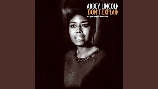 Video thumbnail of "Abbey Lincoln - Straight Ahead"
