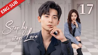 ENG SUB【Step by Step Love】EP17 | The boss can't help kissing the beauty passionately in the office