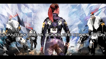 Quantum Break - Immersive run (complete compilation) (no HUD) (hard) (all narrative objetcs)