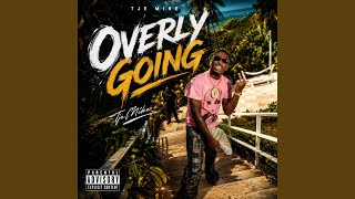 Download Lagu Overly Goin Download Lagu Overly Goin