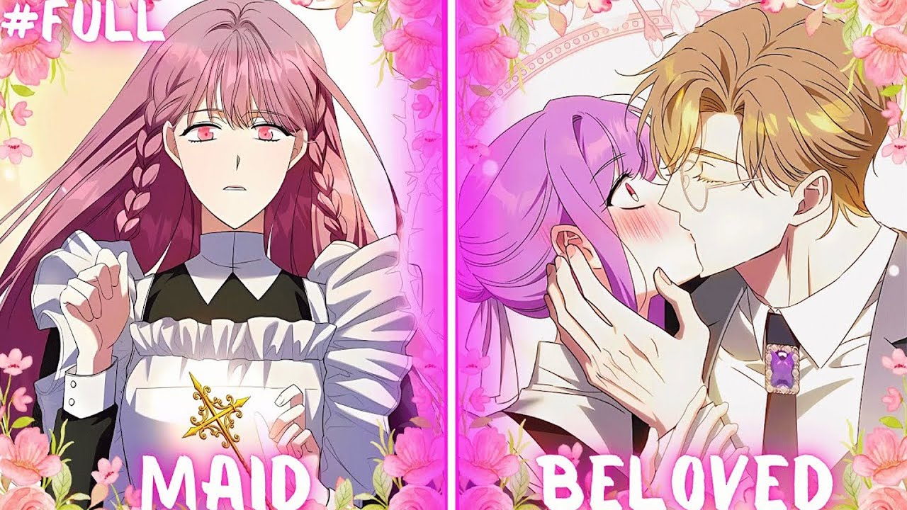 From Loyal Maid to the Only Woman He Ever Loved | Manhwa Recap