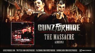 Gunz For Hire - The Massacre (#A2Rec053)