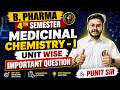 🔥 “Exam Me Pakka Aane Wale Questions 💯 | Medicinal Chemistry - I | B Pharma 4th Sem”