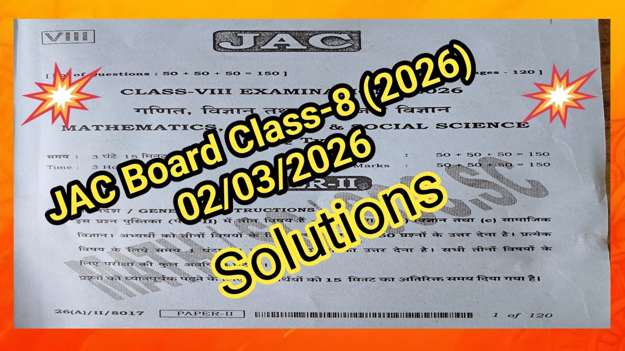 JAC BOARD CLASS -8 Solutions (Maths/Science /SST)