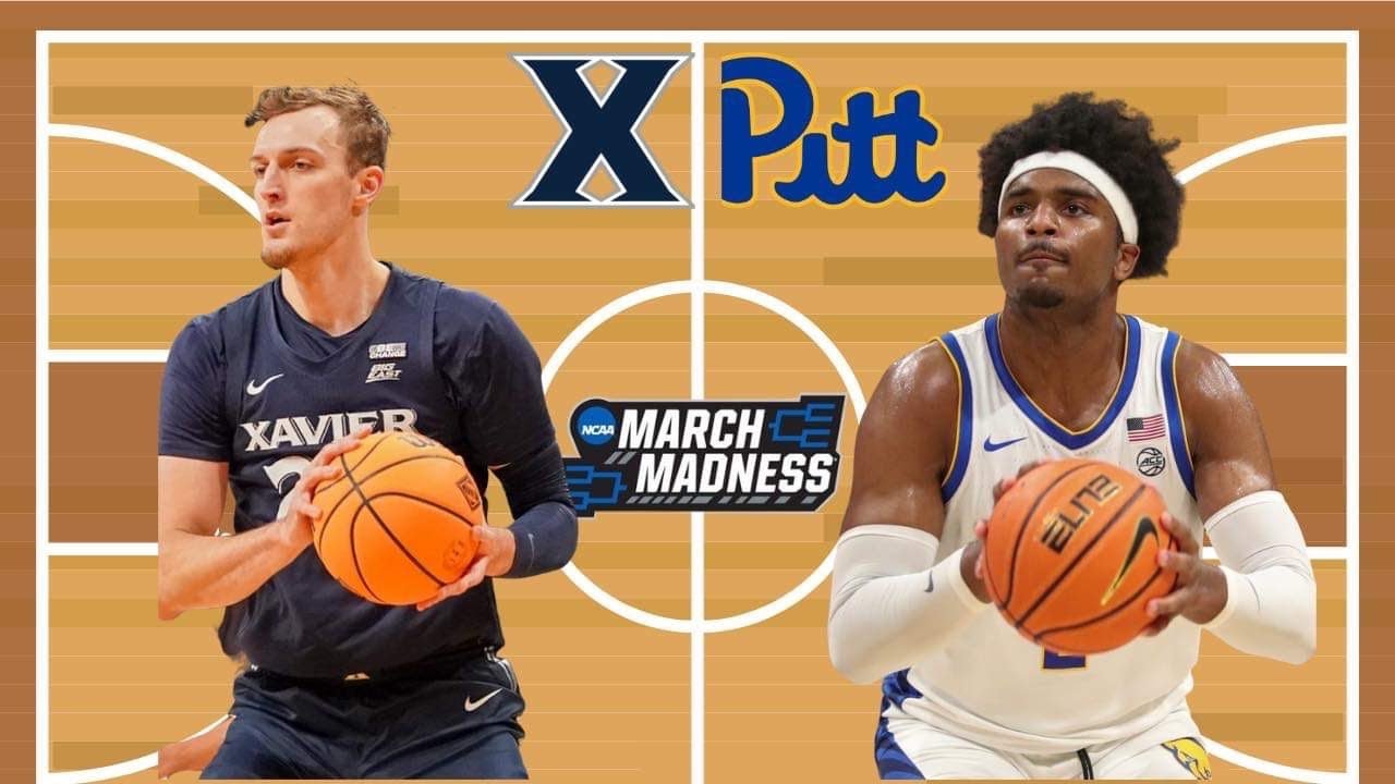  11 Pittsburgh Panthers VS 3 Xavier, NCAA tournament PLAY BY PLAY