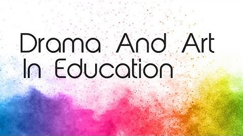 Drama and Art in Education - A step by step Guide  | B.ed Practical File | Sample File | First Year