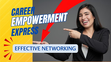 Network Effectively: Build Powerful Connections for Career Success | Career Empowerment Express