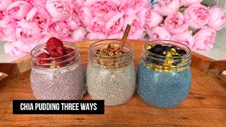 Chia Pudding 3 Ways | Healthy Make-Ahead Breakfast
