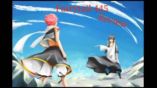 Fairytail Chapter 445 Review!!!