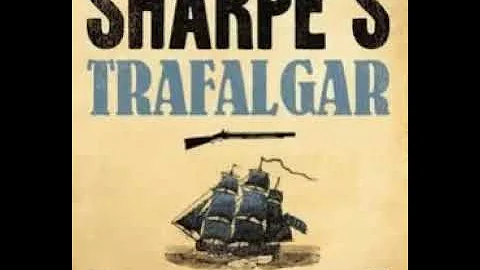 Sharpe's Trafalgar Audiobook  Book 4 Part 1 of 3