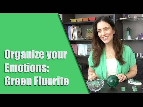 Organize your Emotions: The Power of Green Fluorite