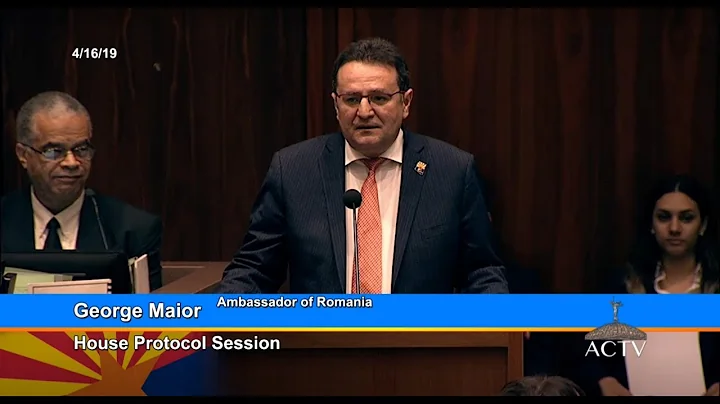 Speech by the Ambassador George Maior,  before the Arizona House of Representatives