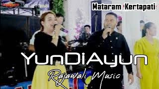 YUN DI AYUN | RAJAWALI MUSIC TERBARU | LIVE MATARAM KERTAPATI | 25.04.2023 | SHAPA WG