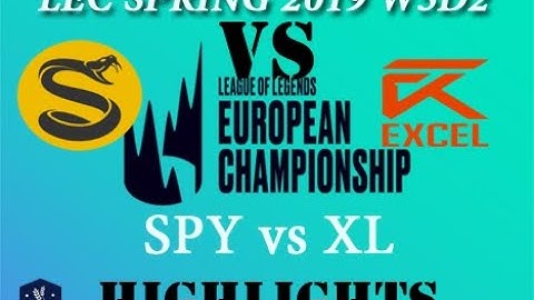 (LEC 2019) SPY vs XL Highlights | LEC Spring 2019 Week 5 Day 2 Splyce vs Excel Esports
