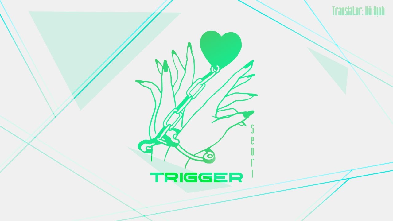 [Vietsub] Trigger - Seori - YouTube