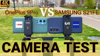 OnePlus 9Pro VS Samsung S21FE