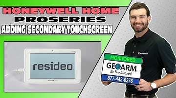 Honeywell Home ProSeries: Adding Secondary Touchscreen