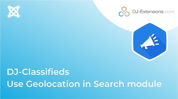 DJ-Classifieds - Use Geolocation in Search module