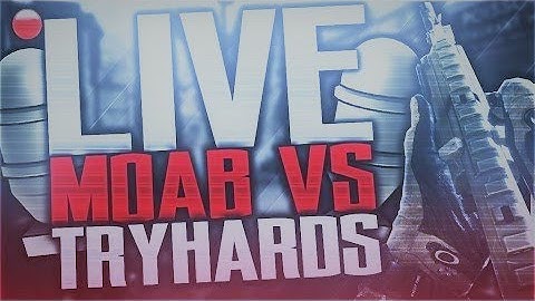 * Mw3 Live *  Solo MOAB Against Tryhards