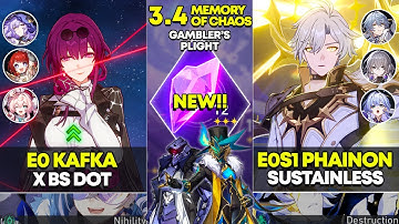 NEW Memory of Chaos 12 | E0 Kafka x Bs DOT & E0S1 Phainon Sustainless | Honkai Star Rail 3.4
