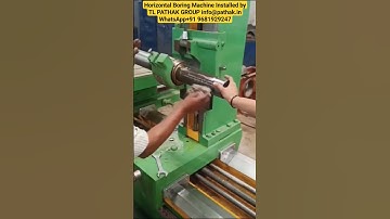 Horizontal Boring Machine Installed by TL PATHAK GROUP