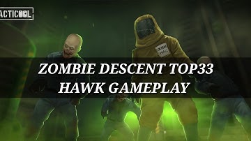 Tacticool: ZOMBIE DESCENT TOP33 09:22 - How to clear all floors : HAWK GAMEPLAY
