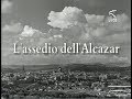 Capture de la vidéo L'assedio Dell'alcazar (1940)  Versione Completa Restaurata