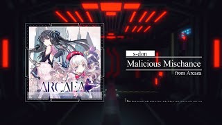 [Arcaea] s-don - Malicious Mischance