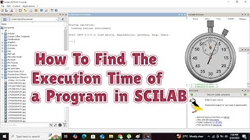 How to find the execution time of a program in scilab