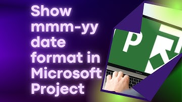 Show mmm-yy (month & year) date format in a Microsoft Project schedule