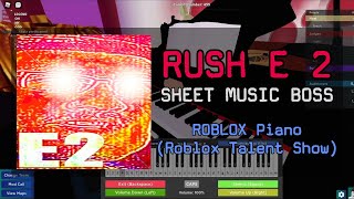 RUSH E 2 | Roblox Got Talent (Piano Cover)