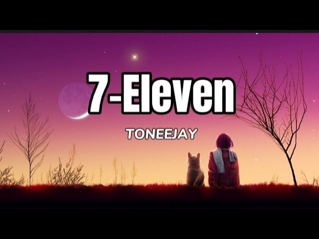 711 - TONEEJAY (Lyrics) class=