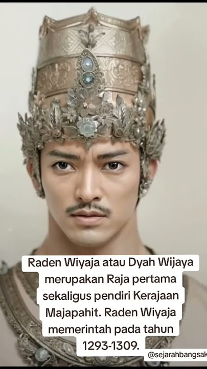 Raden Wiyaja atau Dyah Wijaya merupakan Raja pertama pendiri Kerajaan Majapahit 1293-1309 #shorts