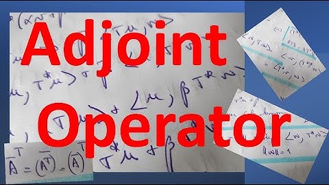 Adjoint Operator